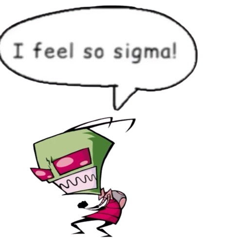 Zim_feels_so_sigma_-removebg-preview