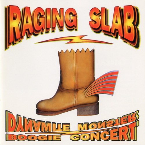 Raging Slab - Dynamite Monster Boogie Concert (1993) Lossless+MP3