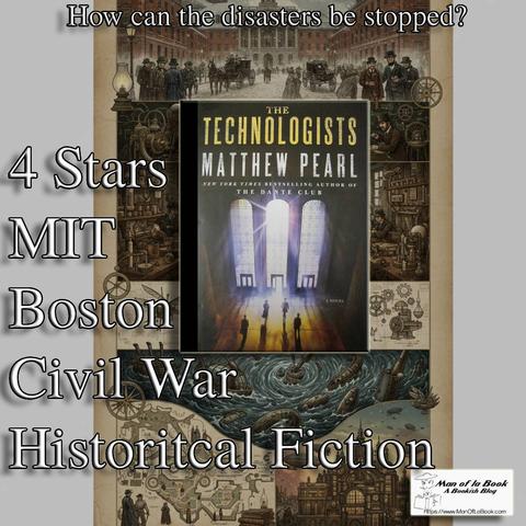 Thoughts on: The Technologists by Matthew Pearl Thoughts on: The Technologists by Matthew Pearl