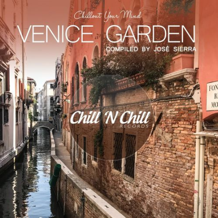 VA - Venice Garden: Chillout Your Mind (2021)