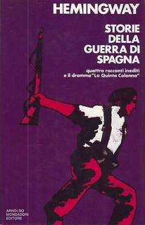 Ernest Hemingway - Storie della guerra di Spagna (1993)