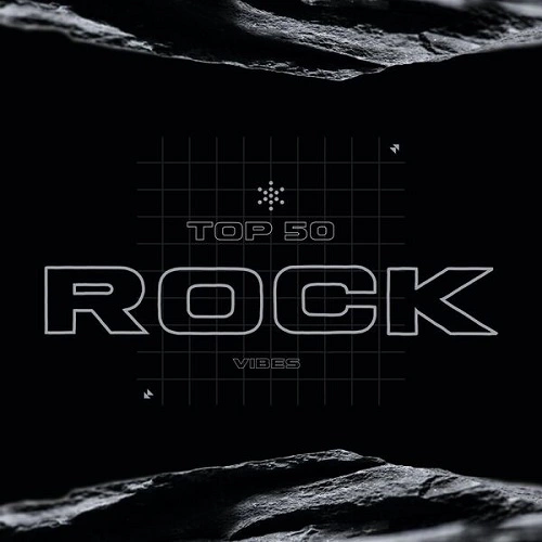 VA - Top 50 Rock Vibes (2023) MP3