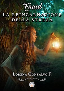 Lorena Gonzalvo F. - Enaid: La reincarnazione della strega (2022)
