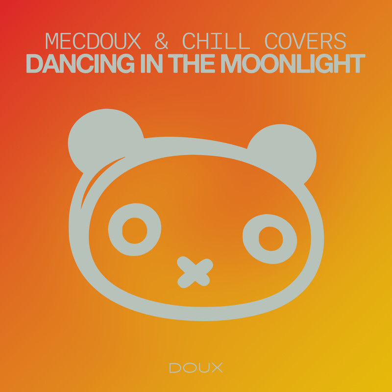 Mecdoux, Chill Covers - Dancing In The Moonlight