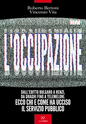 Roberto Bertoni, Vincenzo Vita - L'occupazione (2025)
