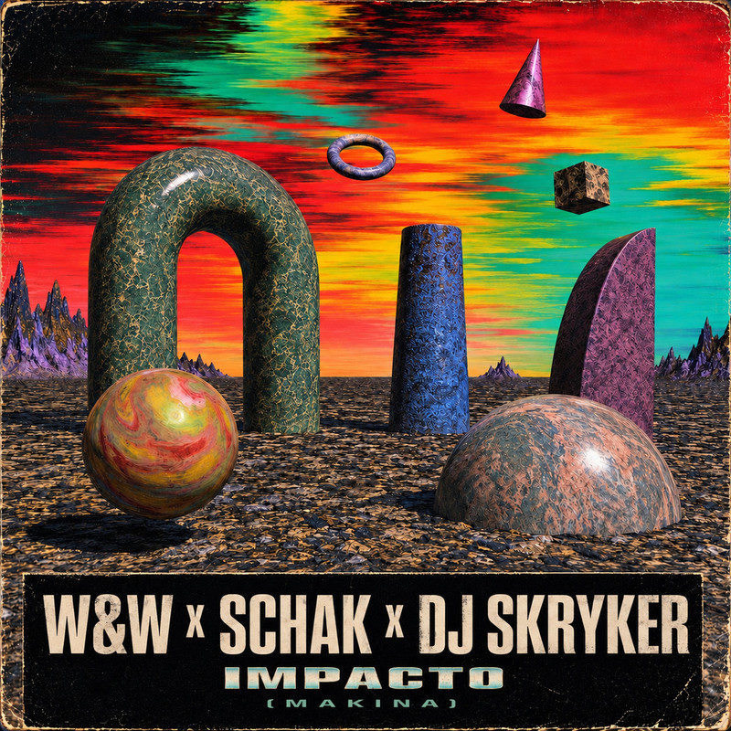 W&W, Dj Skryker, Schak - Impacto (Makina) (Extended Mix)