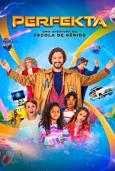 Perfekta: Uma Aventura da Escola de Gênios (2024) WEB-DL 1080p Nacional