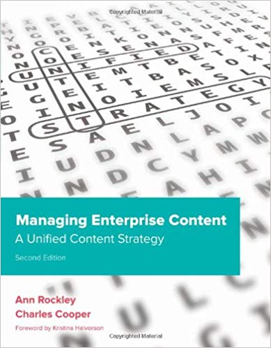 Managing Enterprise Content: A Unified Content Strategy (2nd Edition)