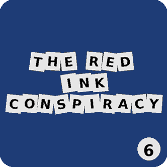The red ink conspiracy