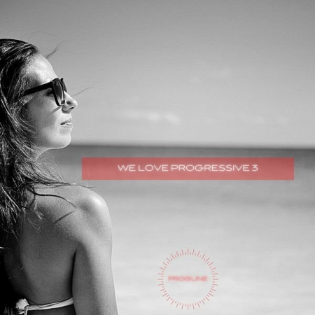 Various Artists - WE LOVE Progressive House, Vol. 3 (2021)