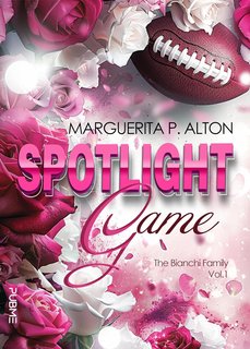 Marguerita P. Alton - The Bianchi Family Vol. 1. Spotlight Game (2024)