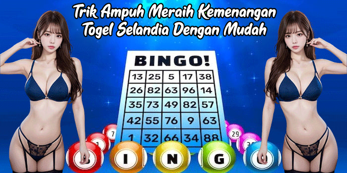 Trik Ampuh Meraih Kemenangan Togel Selandia Dengan Mudah