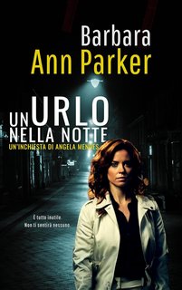 Barbara Ann Parker - Un urlo nella notte (2024)