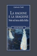 Gabriele Pulli – La ragione e la sragione (2026)