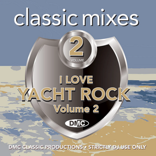 DMC Classic Mixes I Love Yacht Rock Vol. 2 (2023).mp3 - 320 Kbps