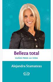 BELLEZA TOTAL, ALEJANDRA STAMATEAS