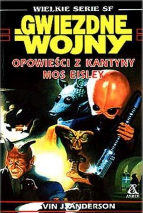 Kevin J. Anderson - Opowieści z Kantyny. Mos Eisley