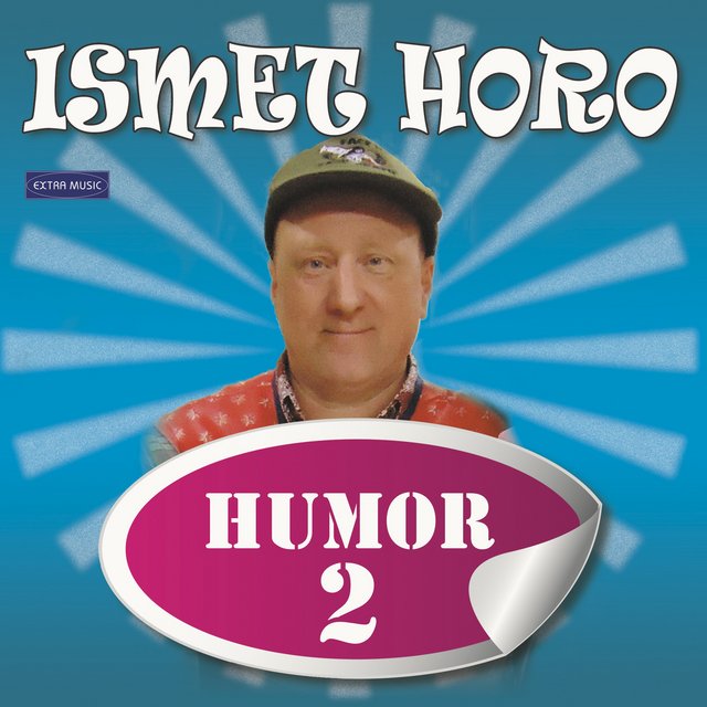 Ismet Horo - Humor 2 FRONT