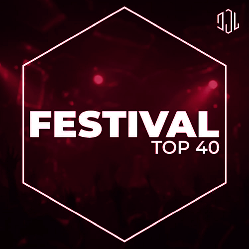 Festival Top 40 - April 2026