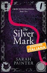 Sarah Painter – Crow Investigations Vol. 2. The Silver Mark (2026)