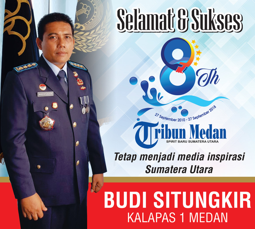 Ucapan Selamat HUT Ke-8 Tribun Medan Dari Kalapas 1 Medan - Tribun ...