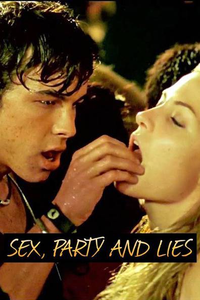 Sex, Party and Lies