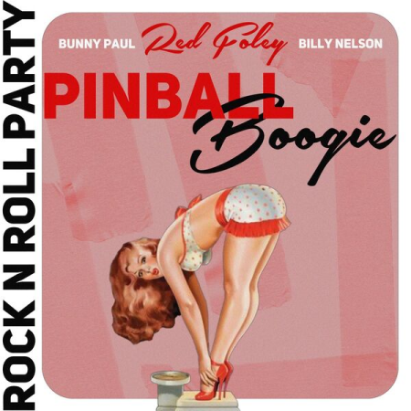 VA - Pinball Boogie (Rock n Roll Party) (2022)