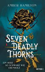 Seven-Deadly-Thorns-Ein-Herz-so-schwarz-wie-Ebenholz.jpg
