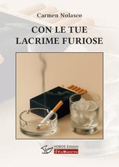 Carmen Nolasco – Con le tue lacrime furiose (2026)