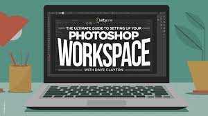 KelbyOne - The Ultimate Guide to Setting Up Your Photoshop Workspace