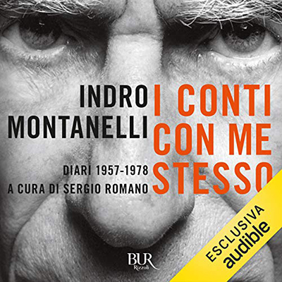 Indro Montanelli - I conti con me stesso (2021) (mp3 - 128 kbps)