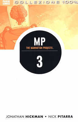 100% Panini Comics 371 – The Manhattan Projects 3 Costrutto (Panini 2015-03)
