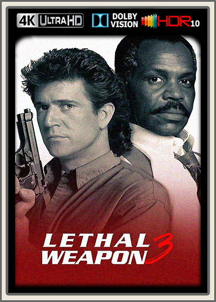 Lethal Weapon 3 Die Profis sind zurück 1992 DE DL Dolby Atmos DV HDR10 UpsUHD REGRADED-kellerratte Lethal Weapon 3 Die Profis sind zurück 1992 DE DL Dolby Atmos DV HDR10 UpsUHD REGRADED-kellerratte