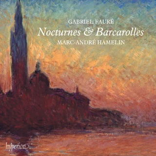 Marc-André Hamelin • Fauré- Nocturnes & Barcarolles (2023)    .flac  96.0 kHz/24 bit