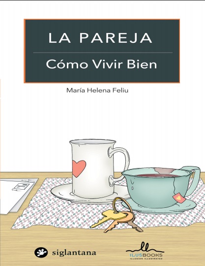 La pareja: Cómo vivir bien - María Helena Feliu (PDF + Epub) [VS]