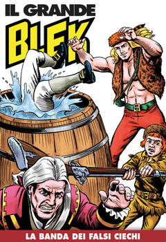 Il Grande Blek 256 - La banda dei falsi ciechi (2023)
