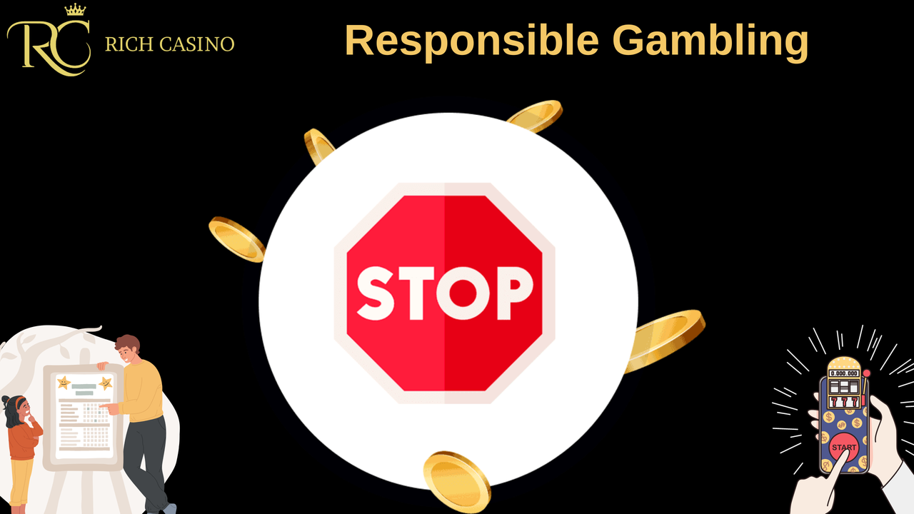 Rich Casino Responsible Gambling