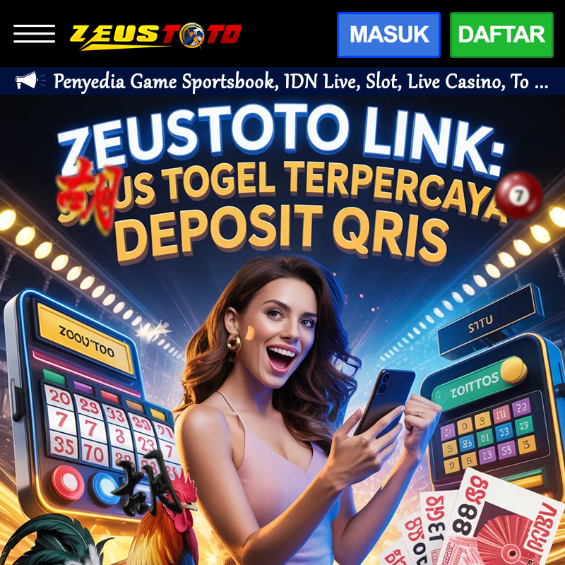 ZEUSTOTO LINK: Situs Togel Terpercaya Deposit QRIS, Toto Macau 4D & Togel Taiwan Resmi image 1
