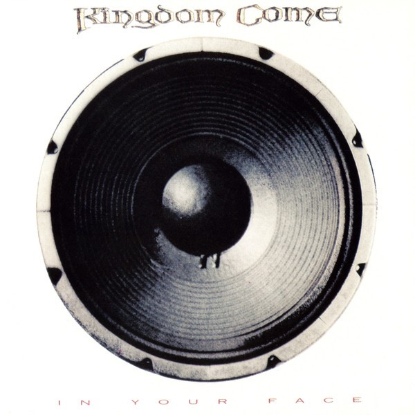 [Image: kingdom-come-in-your-face-Cover-Art.jpg]