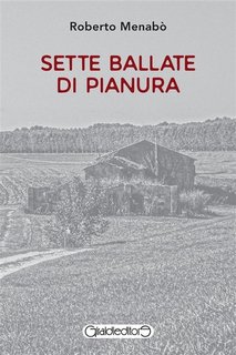 Roberto Menabò - Sette ballate di pianura (2023)