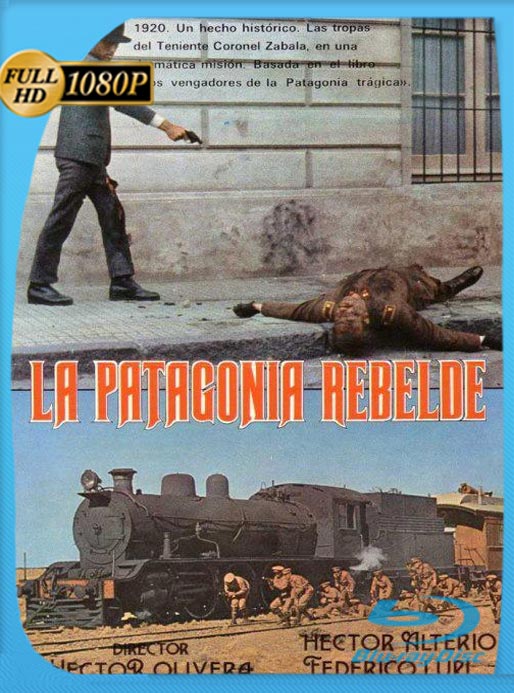 La Patagonia Rebelde (1974) 1080p Latino [GoogleDrive]