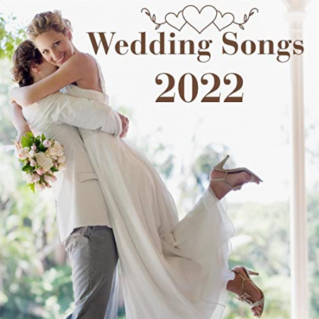 VA - Wedding Songs 2022 (2022)