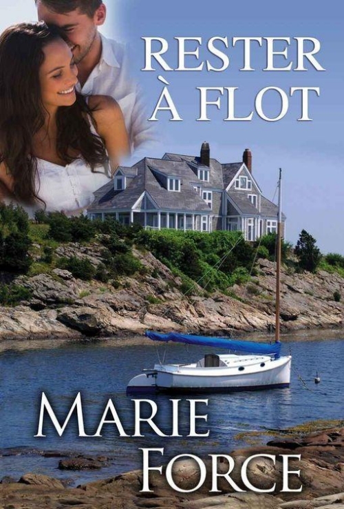 01-Rester-a-Flot-Marie-Force.jpg