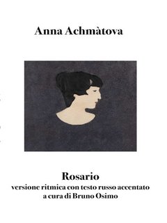 Anna Achmàtova - Rosario (2024)