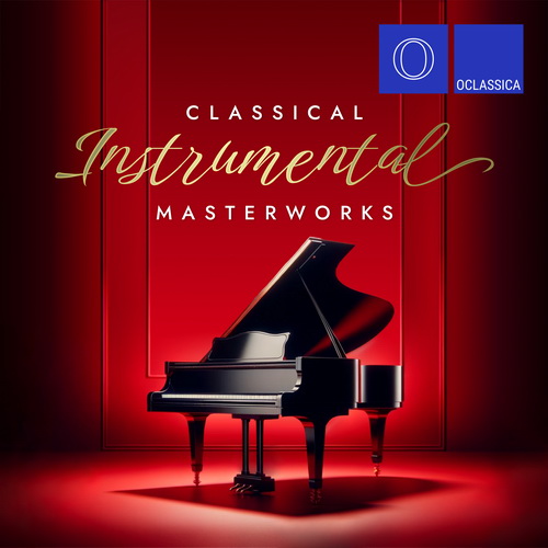 VA - Classical Instrumental Masterworks (2024) [FLAC]   