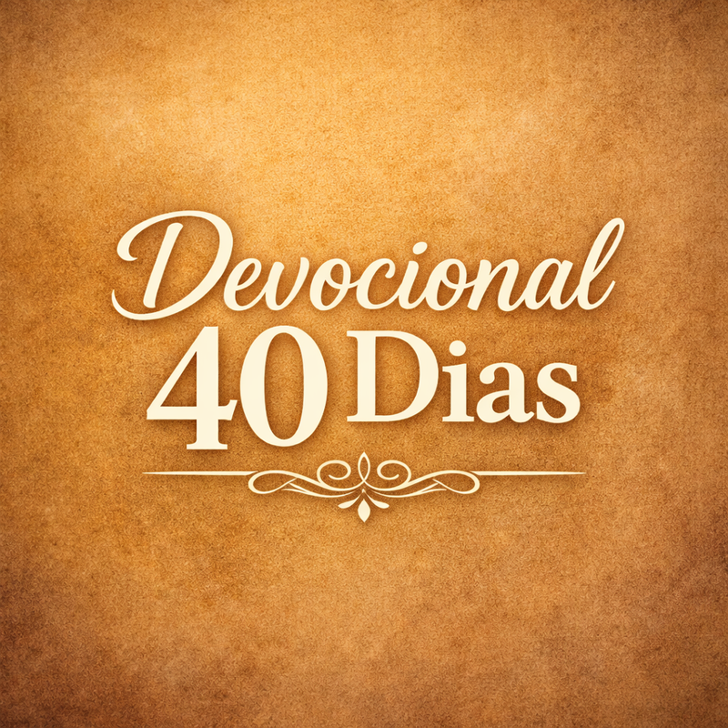 devocional 40 dias!