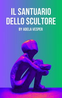 Adela Vesper - Il Santuario dello Scultore (2024)