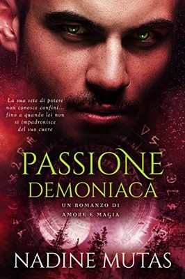 Nadine Mutas - Amore e magia vol.4 - Passione demoniaca (2018)