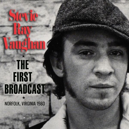 37268de1 ebda 4826 b913 91709d83750d - Stevie Ray Vaughan - The First Broadcast (2021)