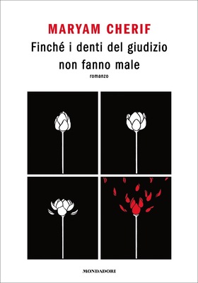 Maryam Cherif - Finché i denti del giudizio non fanno male (2025)